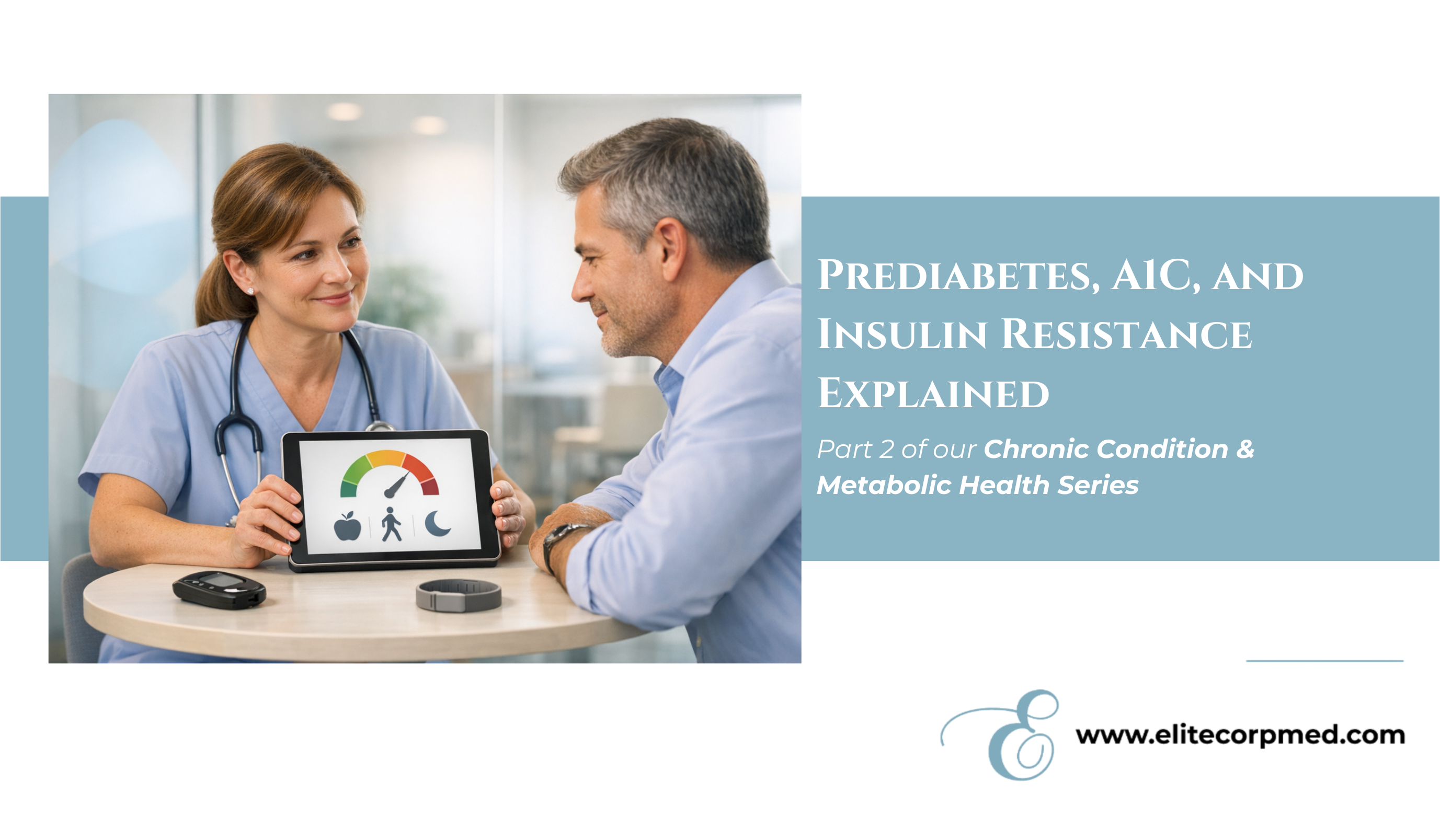 Prediabetes, A1C, and Insulin Resistance Explained