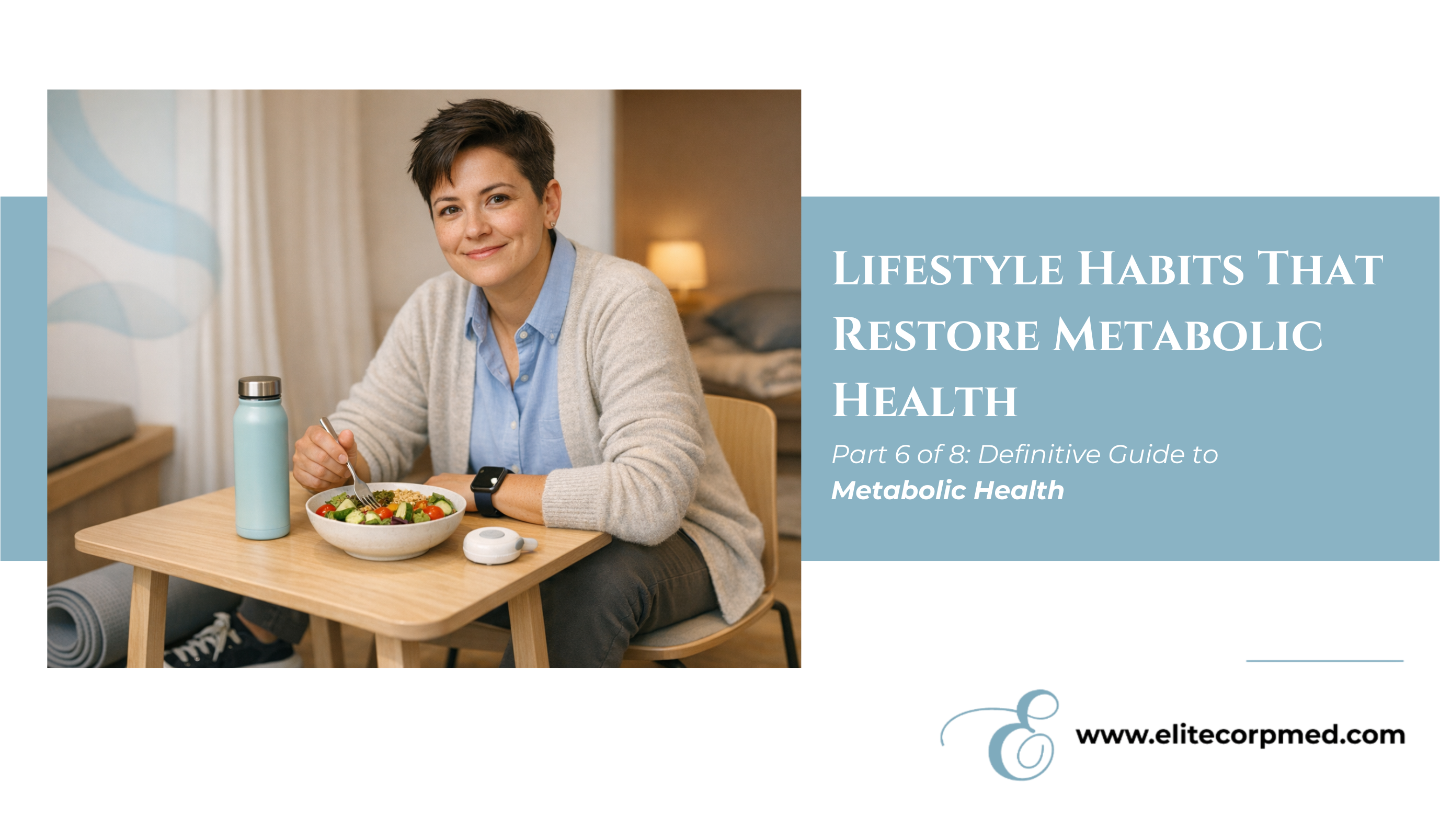 Lifestyle Habits That Restore Metabolic Health